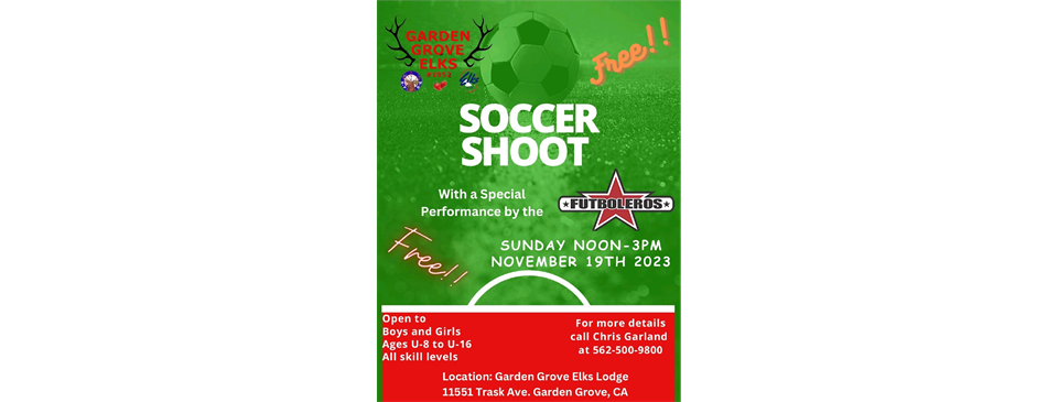 Soccer Shoot - Sponsored and Held by the Garden Grove Elks Lodge